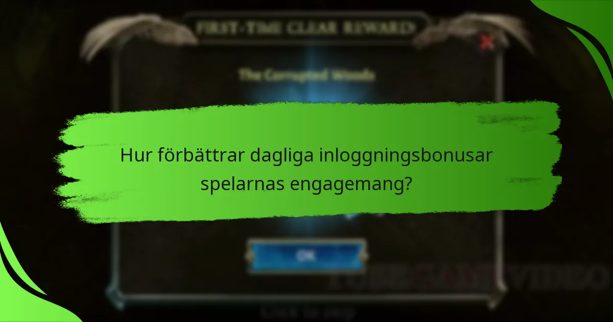 Hur förbättrar dagliga inloggningsbonusar spelarnas engagemang?