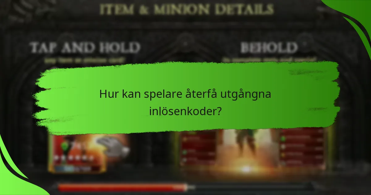 Hur kan spelare återfå utgångna inlösenkoder?