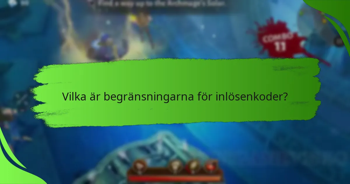 Vilka är begränsningarna för inlösenkoder?